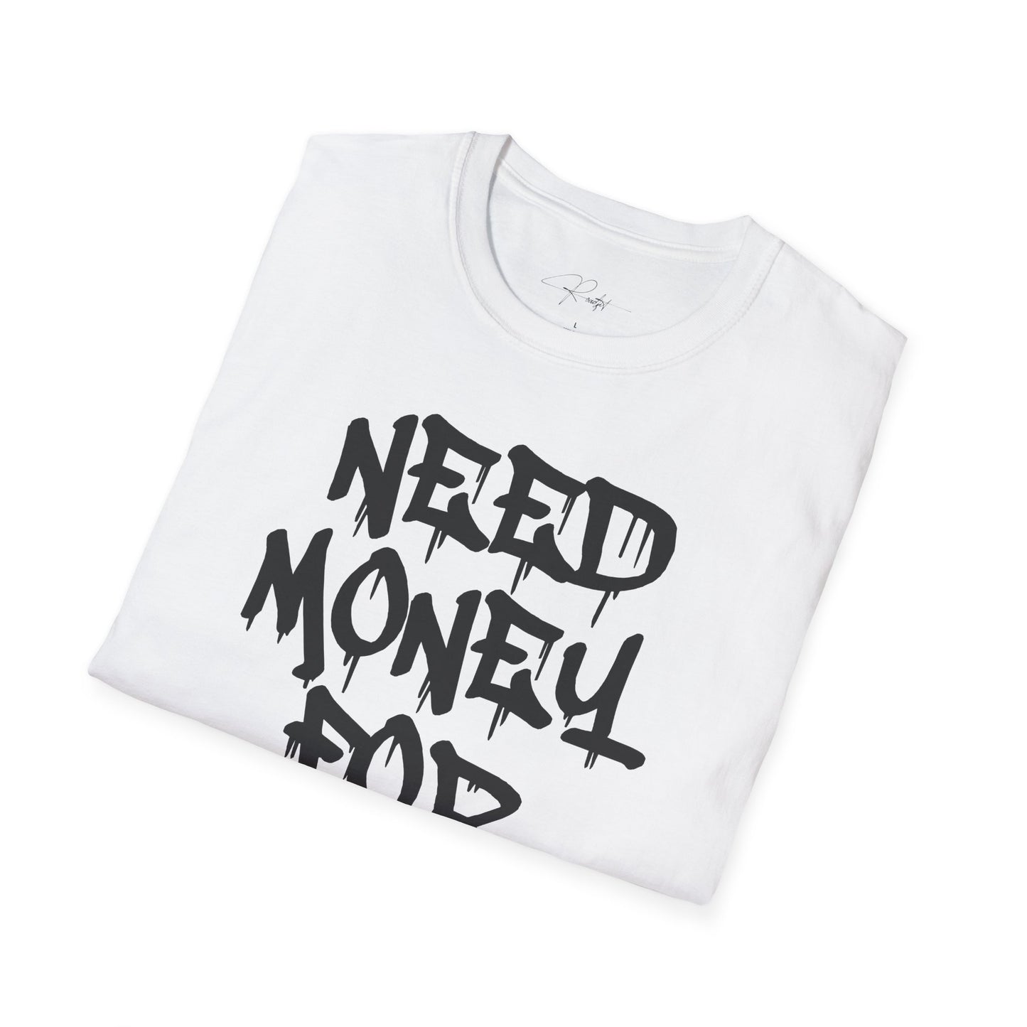 NEED MONEY FOR LAMBO T-SHIRT