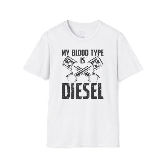 MY BLOOD TYPE IS DIESEL T-SHIRT