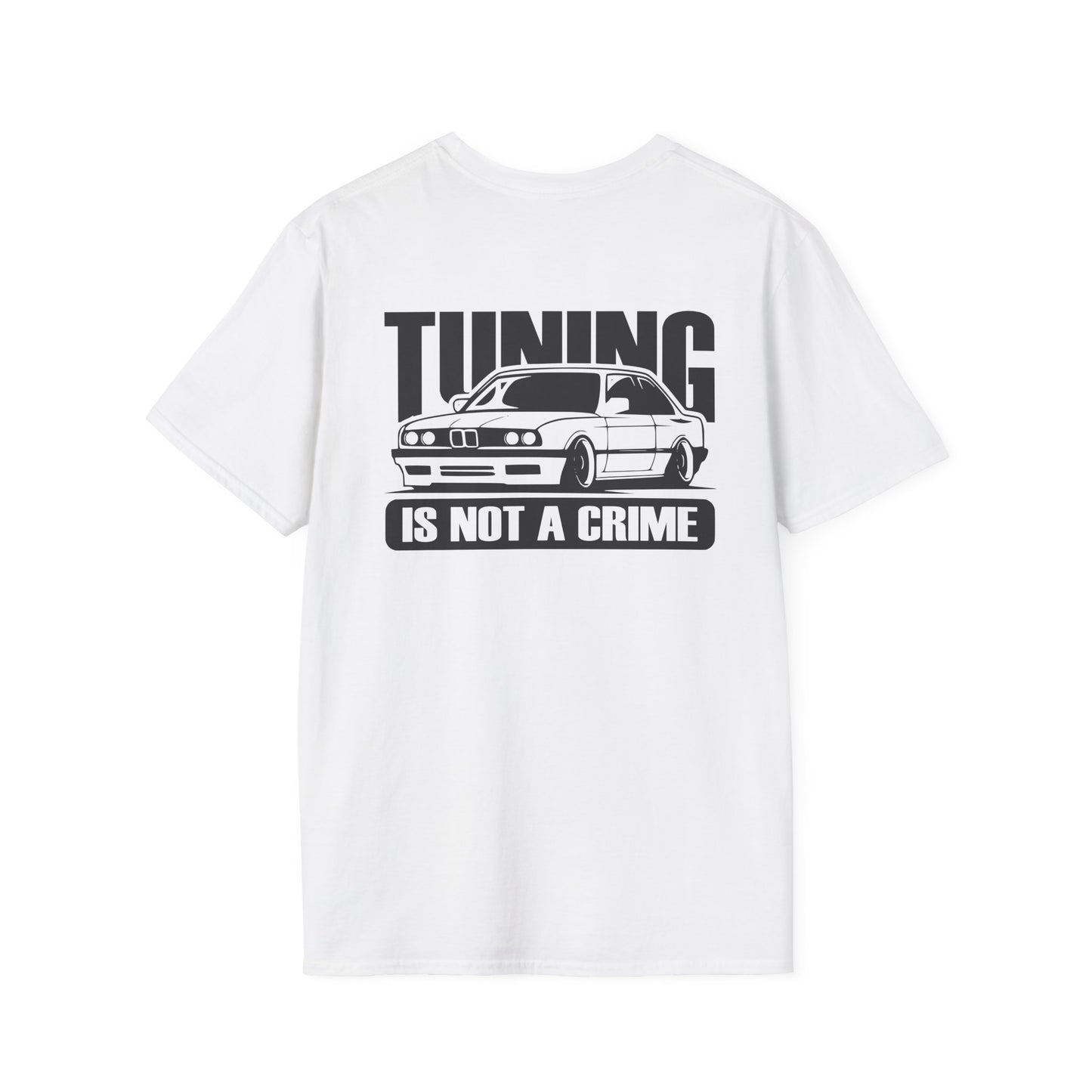 TUNING IS NOT A CRIME (BACK PRINT)