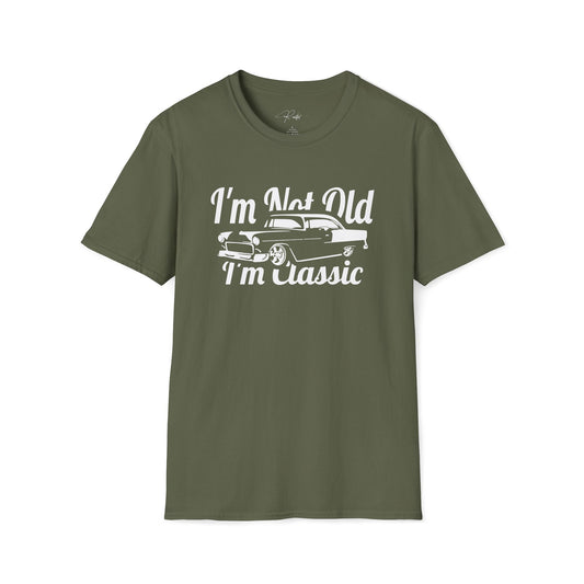 I'M NOT OLD I'M CLASSIC T-SHIRT