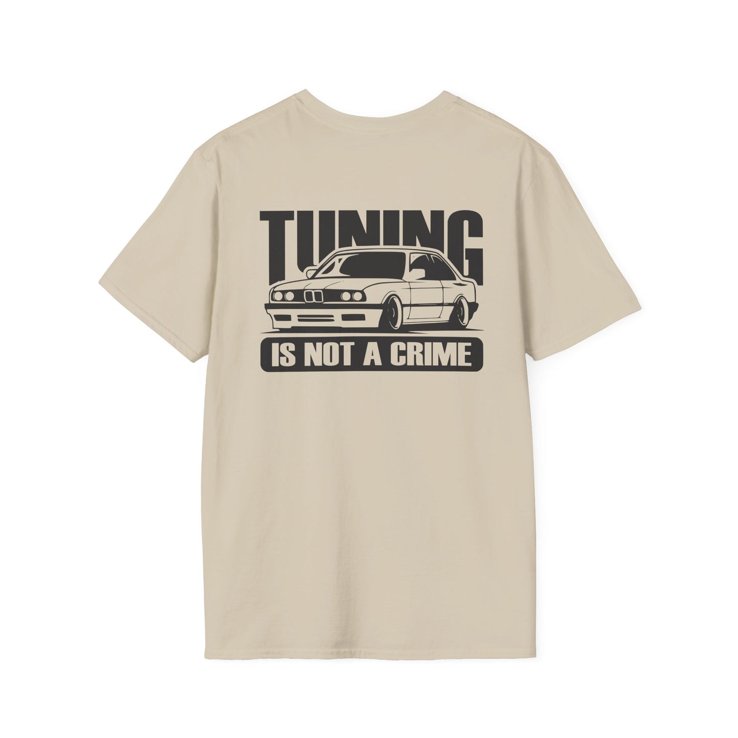 TUNING IS NOT A CRIME (BACK PRINT)