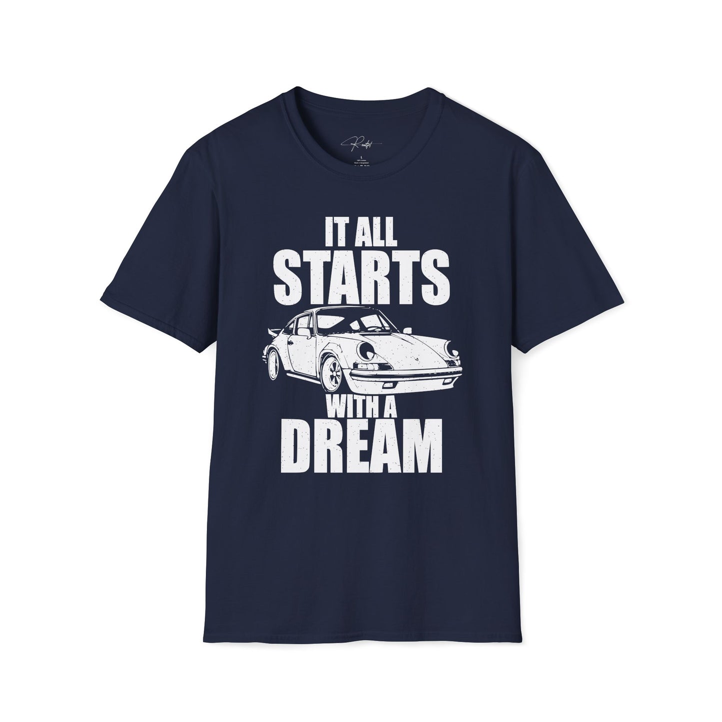 IT ALL STARTS WITH A DREAM T-SHIRT