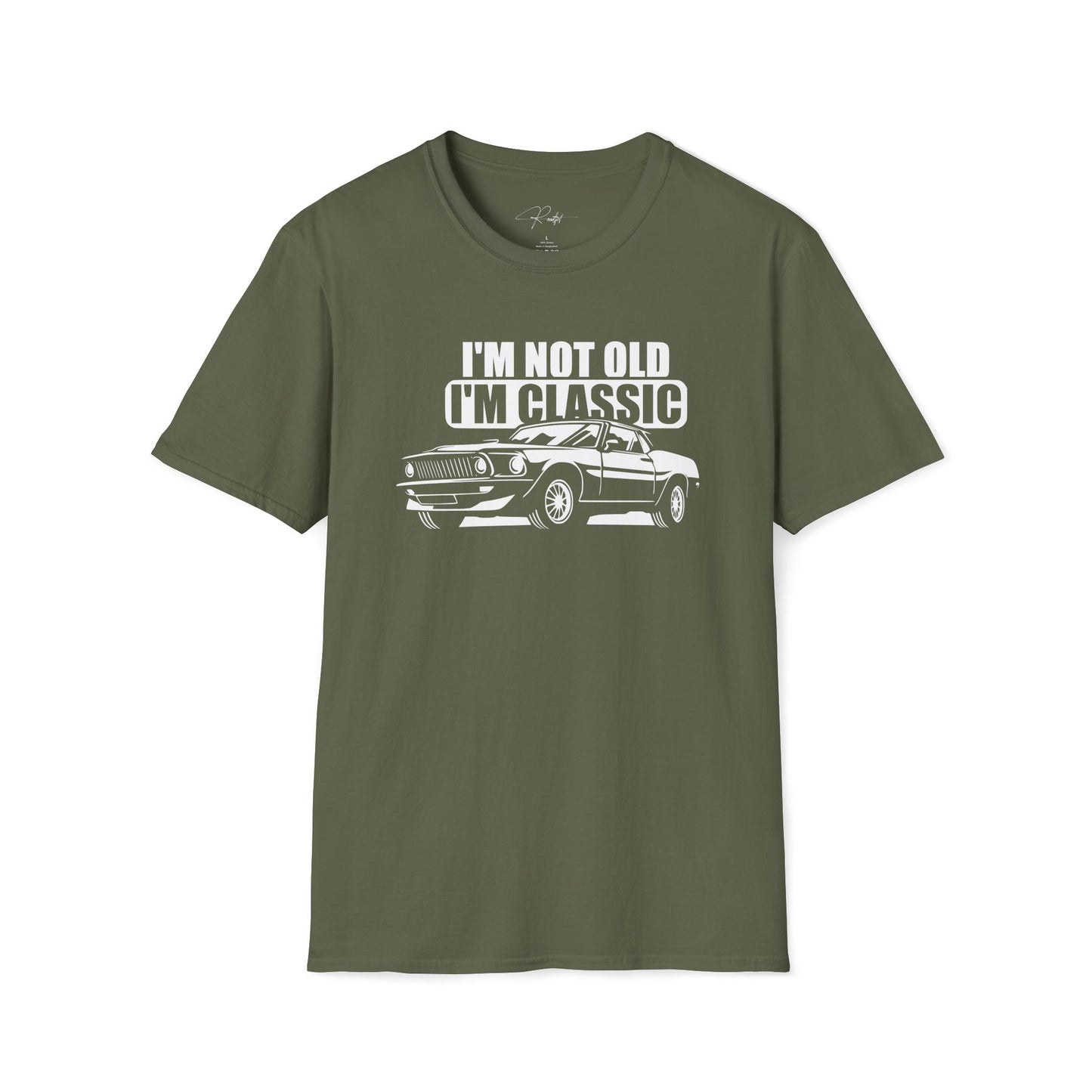 I'M NOT OLD I'M CLASSIC T-SHIRT