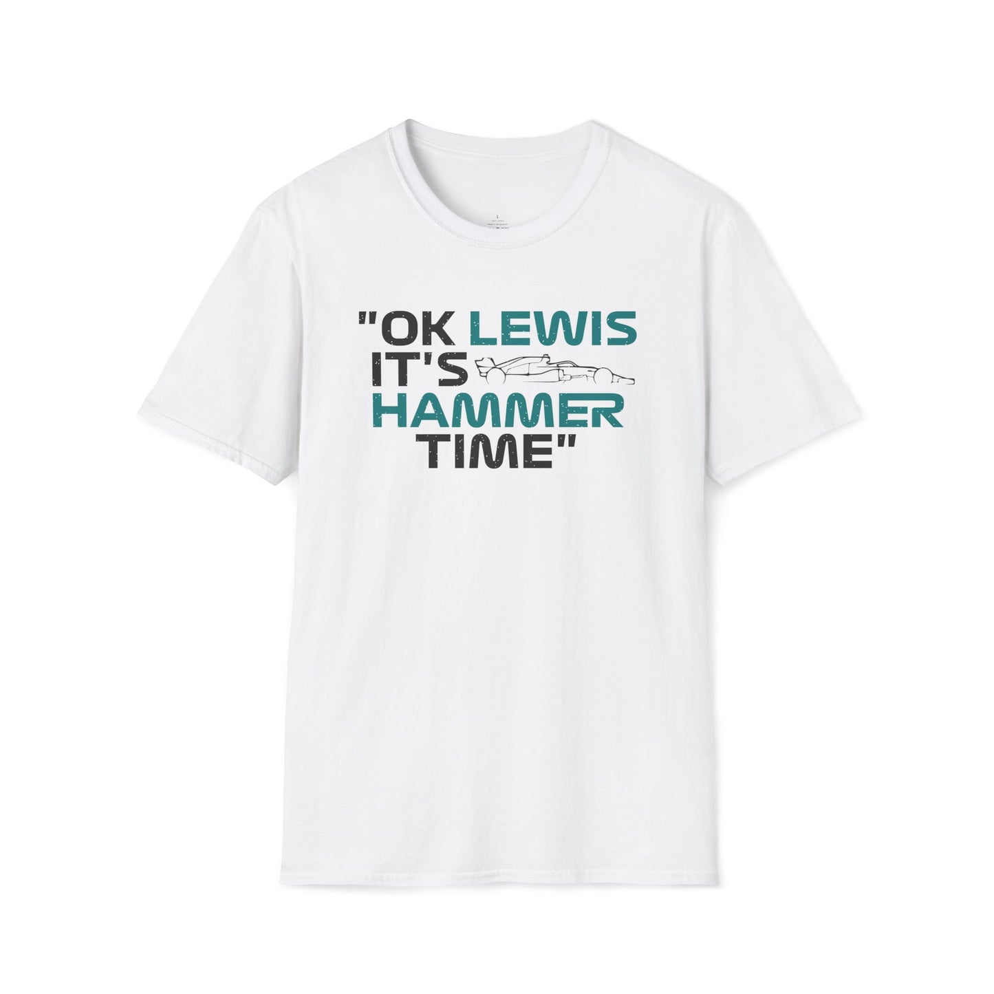 OK LEWIS IT'S HAMMER TIME T-SHIRT