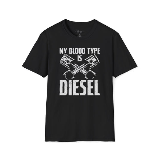 MY BLOOD TYPE IS DIESEL T-SHIRT