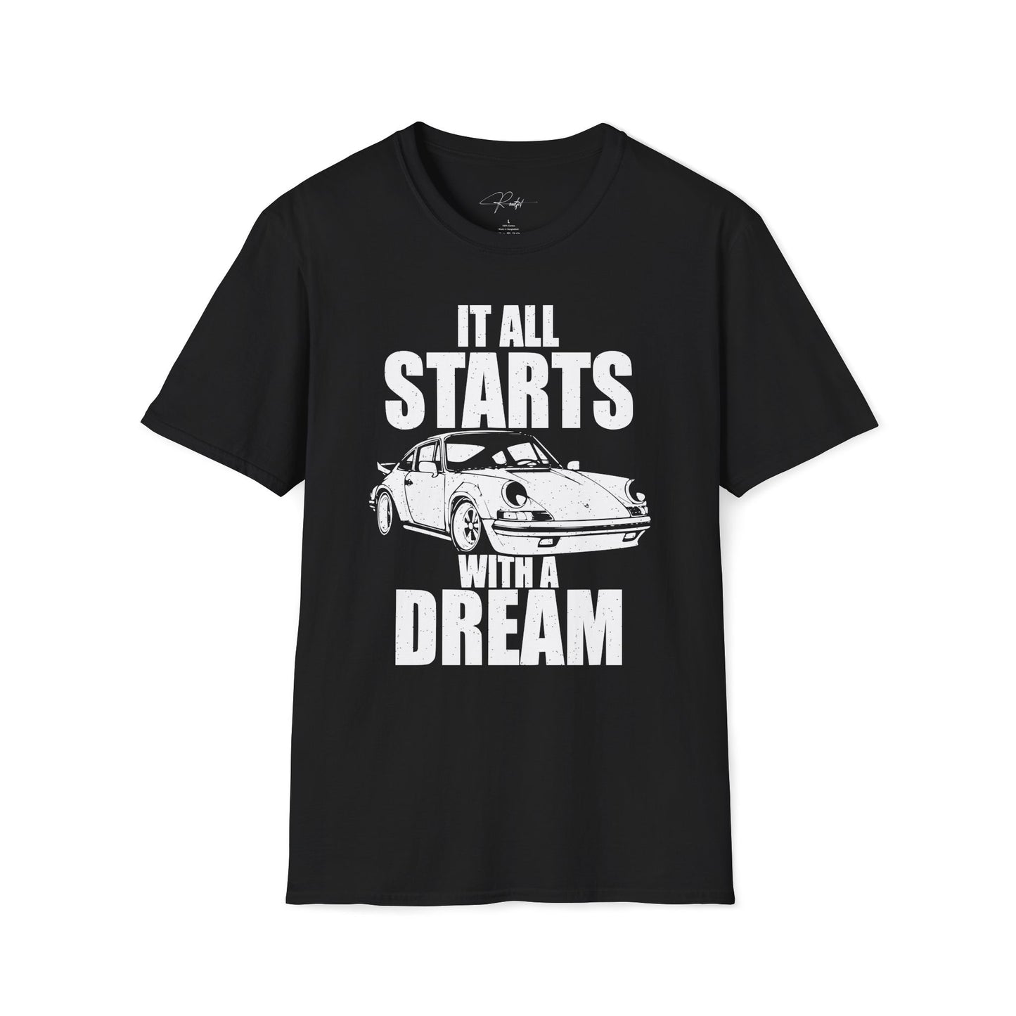 IT ALL STARTS WITH A DREAM T-SHIRT