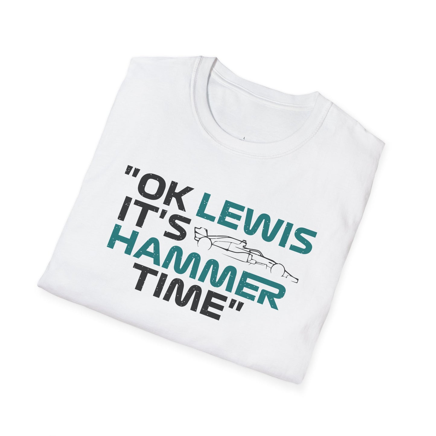 OK LEWIS IT'S HAMMER TIME T-SHIRT
