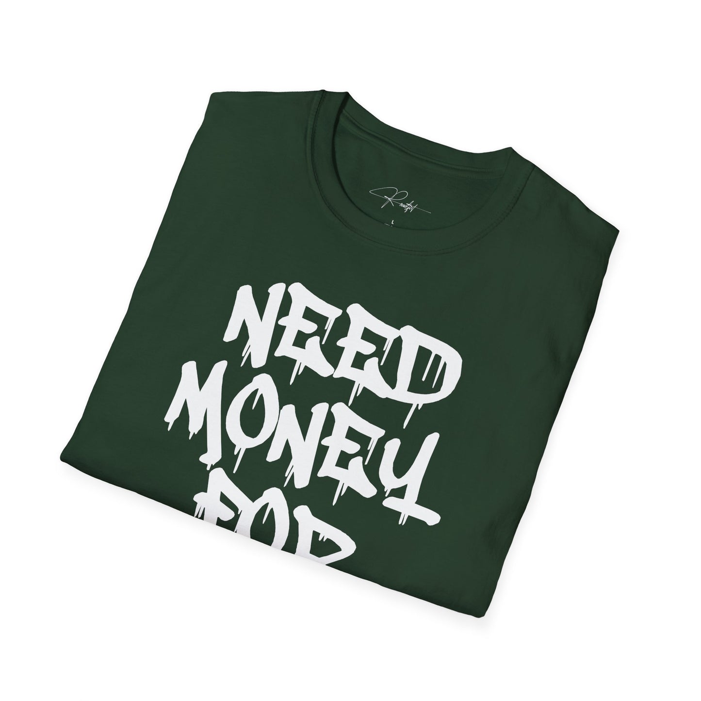 NEED MONEY FOR LAMBO T-SHIRT